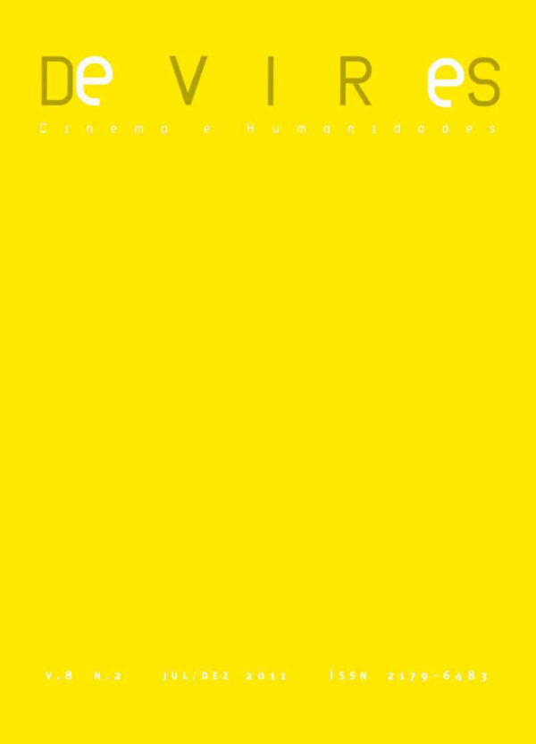 Revista Devires v.08 n.02 – Dossiê Cinema Brasileiro: Engajamentos no Presente I