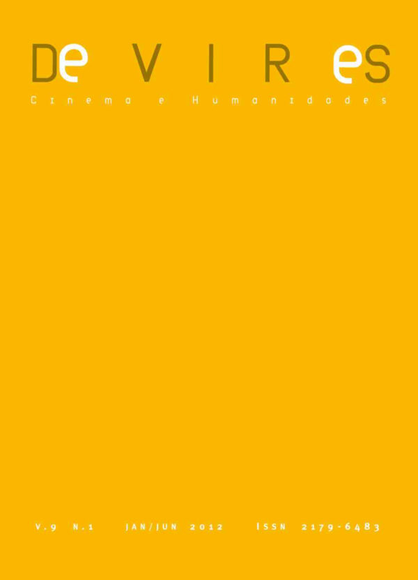 Revista Devires v.09 n.01 – Dossiê Cinema Brasileiro: Engajamentos no Presente II